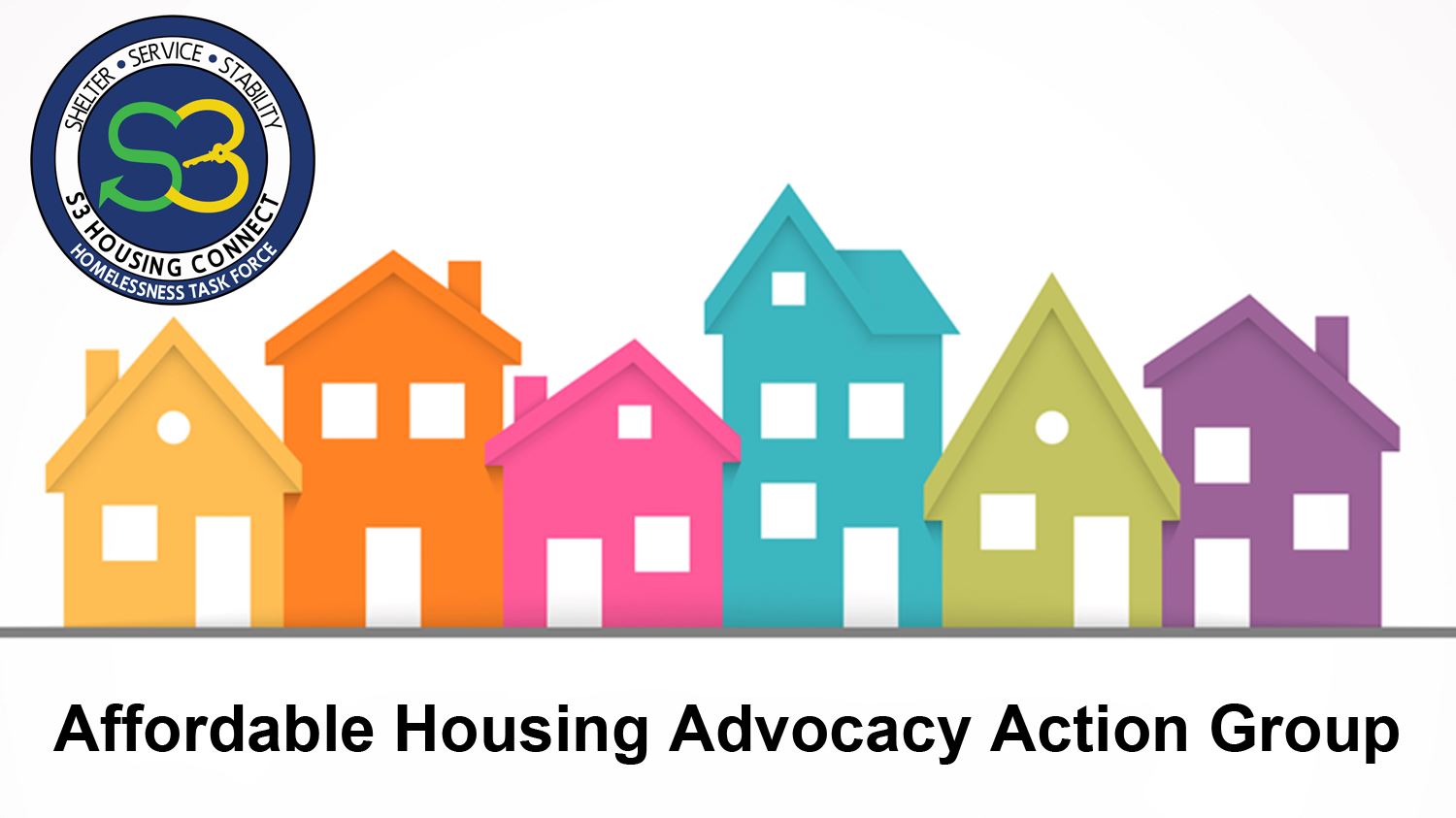 S3 Housing Advocacy Action Group