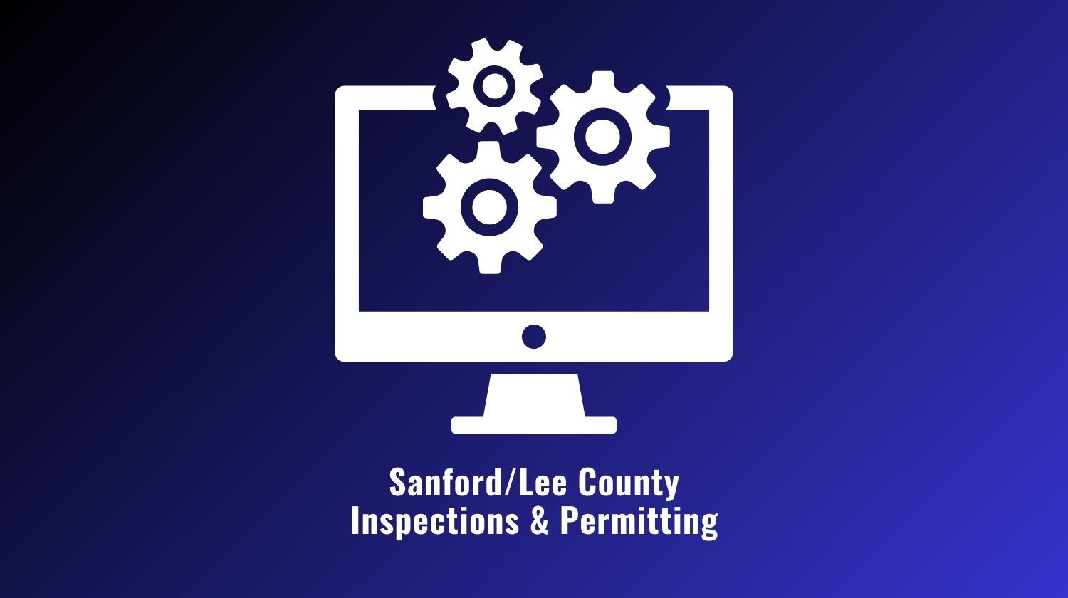 Permitting Inspections Sanford Lee County